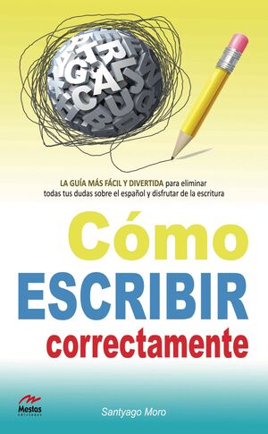 CÓMO ESCRIBIR CORRECTAMENTE