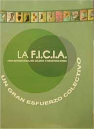 UN GRAN ESFUERZO COLECTIVO. LA F.I.C.I.A.