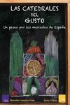 CATEDRALES DEL GUSTO,LAS