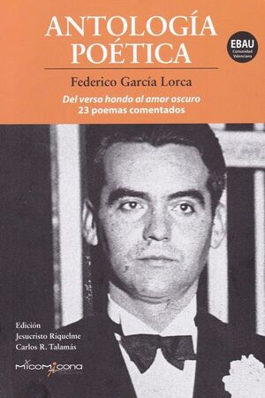ANTOLOGIA POETICA GARCIA LORCA  C.V.