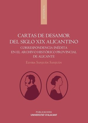 CARTAS DE DESAMOR DEL SIGLO XIX ALICANTINO