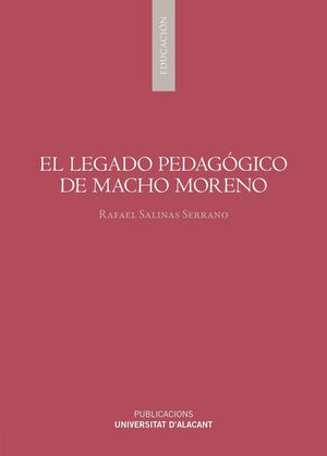 LEGADO PEDAGÓGICO DE MACHO MORENO