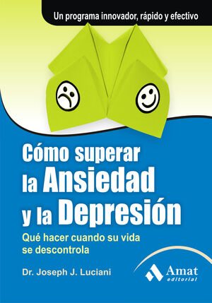 CÓMO SUPERAR LA ANSIEDAD Y LA DEPRESIÓN