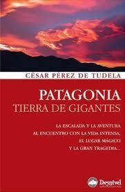 PATAGONIA, TIERRA DE GIGANTES