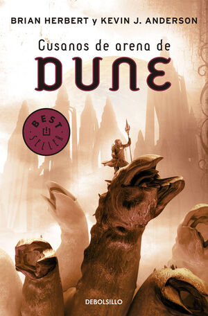 GUSANOS DE ARENA DE DUNE (LAS CRÓNICAS DE DUNE 8)