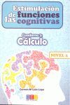 ESTIMULACIÓN DE LAS FUNCIONES COGNITIVAS NIVEL 2 CÁLCULO