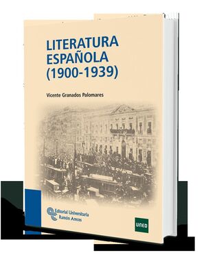 LITERATURA ESPAÑOLA (1900-1939)