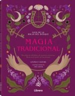 MAGIA TRADICIONAL. GUÍA BRUJA DEL BOSQUE