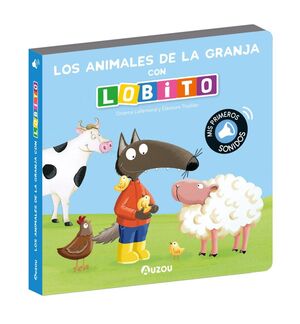 LIBRO DE SONIDOS. LOS ANIMALES DE LA GRANJA CON LO