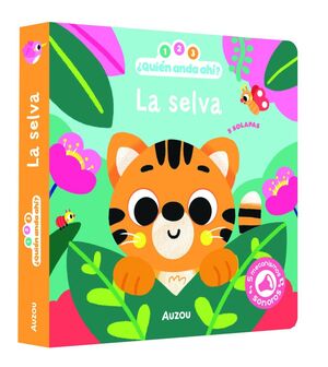 1, 2, 3, QUIEN ANDA AHI. LA SELVA. LIBRO DE SONIDO