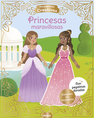 MIS 500 PEGATINAS CREATIVAS. PRINCESAS MARAVILLOSA