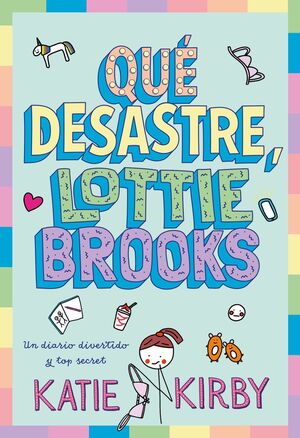 ¡QUE DESASTRE, LOTTIE BROOKS!