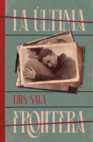 ÚLTIMA FRONTERA, LA
