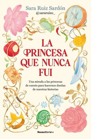 PRINCESA QUE NUNCA FUI, LA