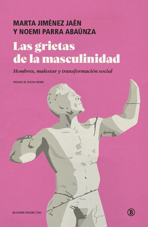 GRIETAS DE LA MASCULINIDAD, LAS