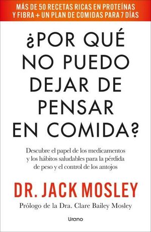 POR QUÉ NO PUEDO DEJAR DE PENSAR EN COMIDA?