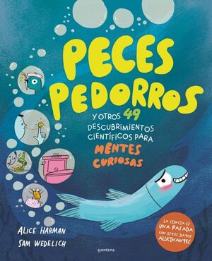 PECES PEDORROS Y OTROS 49 DESCUBRIMIENTOS CIENTÍFI