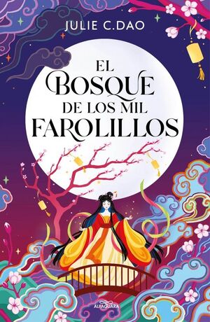BOSQUE DE LOS MIL FAROLILLOS, EL