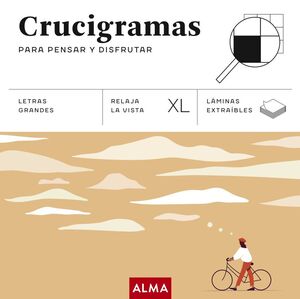 CRUCIGRAMAS PARA PENSAR Y DISFRUTAR (XL)