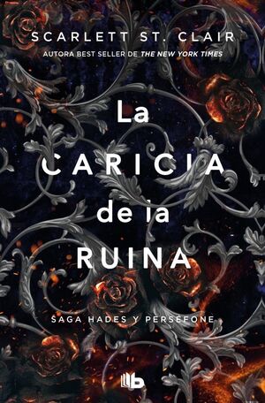 CARICIA DE LA RUINA, LA (HADES Y PERSÉFONE 3)
