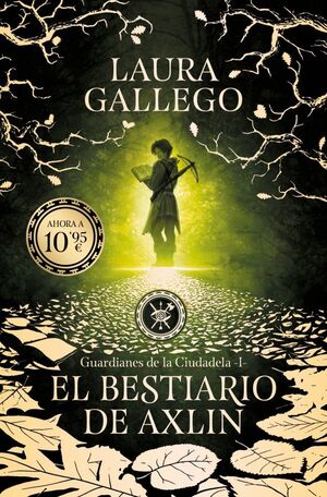 BESTIARIO DE AXLIN, EL (GUARDIANES DE LA CIUDADELA