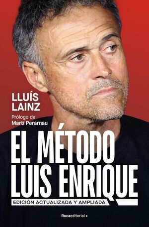 MÉTODO LUIS ENRIQUE, EL (EDICIÓN ACTUALIZADA)