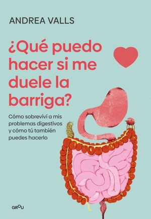 QUÉ PUEDO HACER SI ME DUELE LA BARRIGA?