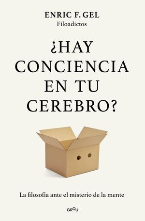 HAY CONCIENCIA EN TU CEREBRO?