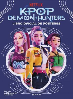 K-POP DEMON HUNTERS: LIBRO OFICIAL DE PÓSTERES (K-