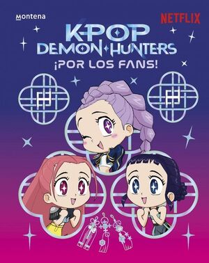 K-POP DEMON HUNTERS: ¡POR LOS FANS!