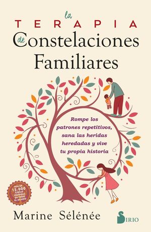 TERAPIA DE CONSTELACIONES FAMILIARES, LA