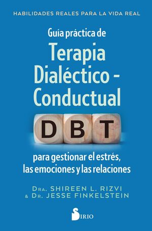 GUÍA PRÁCTICA DE TERAPIA DIALÉCTICO - CONDUCTUAL