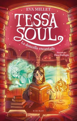 TESSA SOUL 2. LA DONCELLA ENCANTADA
