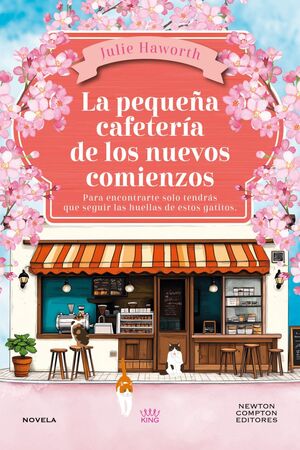 LA PEQUEÑA CAFETER¡A DE LOS NUEVOS COMIENZOS