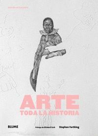 ARTE, TODA LA HISTORIA -NUEVO
