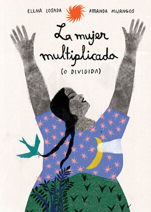 MUJER MULTIPLICADA, LA
