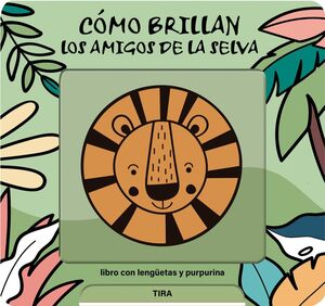 COMO BRILLAN LOS AMIGOS DE LA SELVA